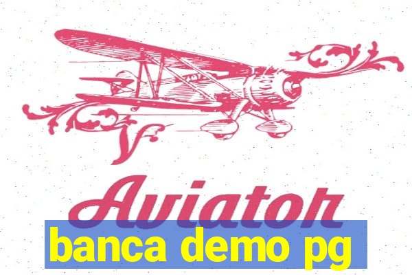 banca demo pg